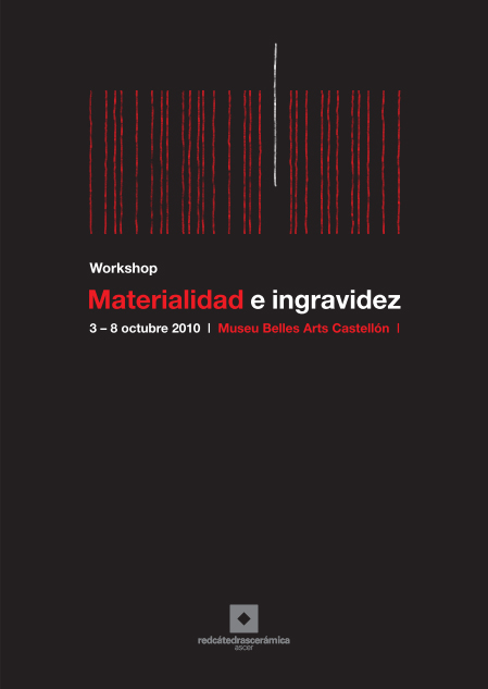 <strong>Materialidad e ingravidez<br />
</strong>Memoria del taller de proyectos intensivo celebrado en octubre de 2010 en el Museu de Castellón.