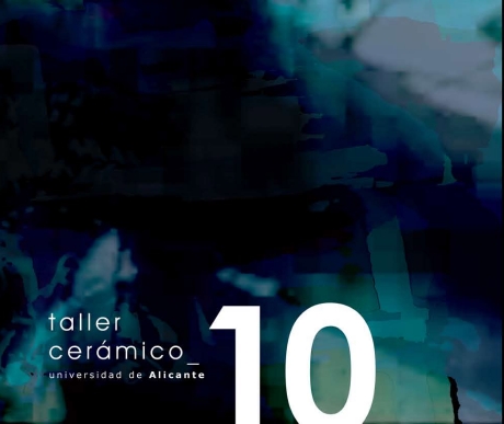 <strong>Taller cerámico_10<br />
</strong>Memoria del curso 2010/2011 en la Universidad de Alicante